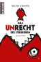[Nina Moretti 11] • Das Unrecht des Stärkeren